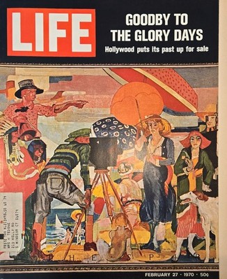 Life Magazine February 27, 1970 Goodby to the Glory Days Hollywood puts past up