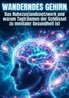 Wanderndes Gehirn Miriam Voller Taschenbuch Deutsch epubli EAN 9783565275526