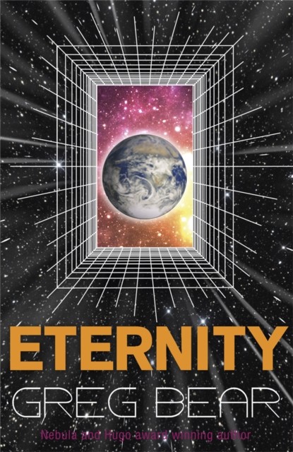Eternity by Greg Bear (Paperback Book)