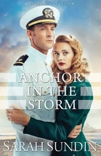 Anchor in the Storm: (Christian Historical Romance Book about the World War ...