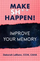 Make Sh Happen! Improve Your Memory Deborah Leblanc Taschenbuch Englisch 2024