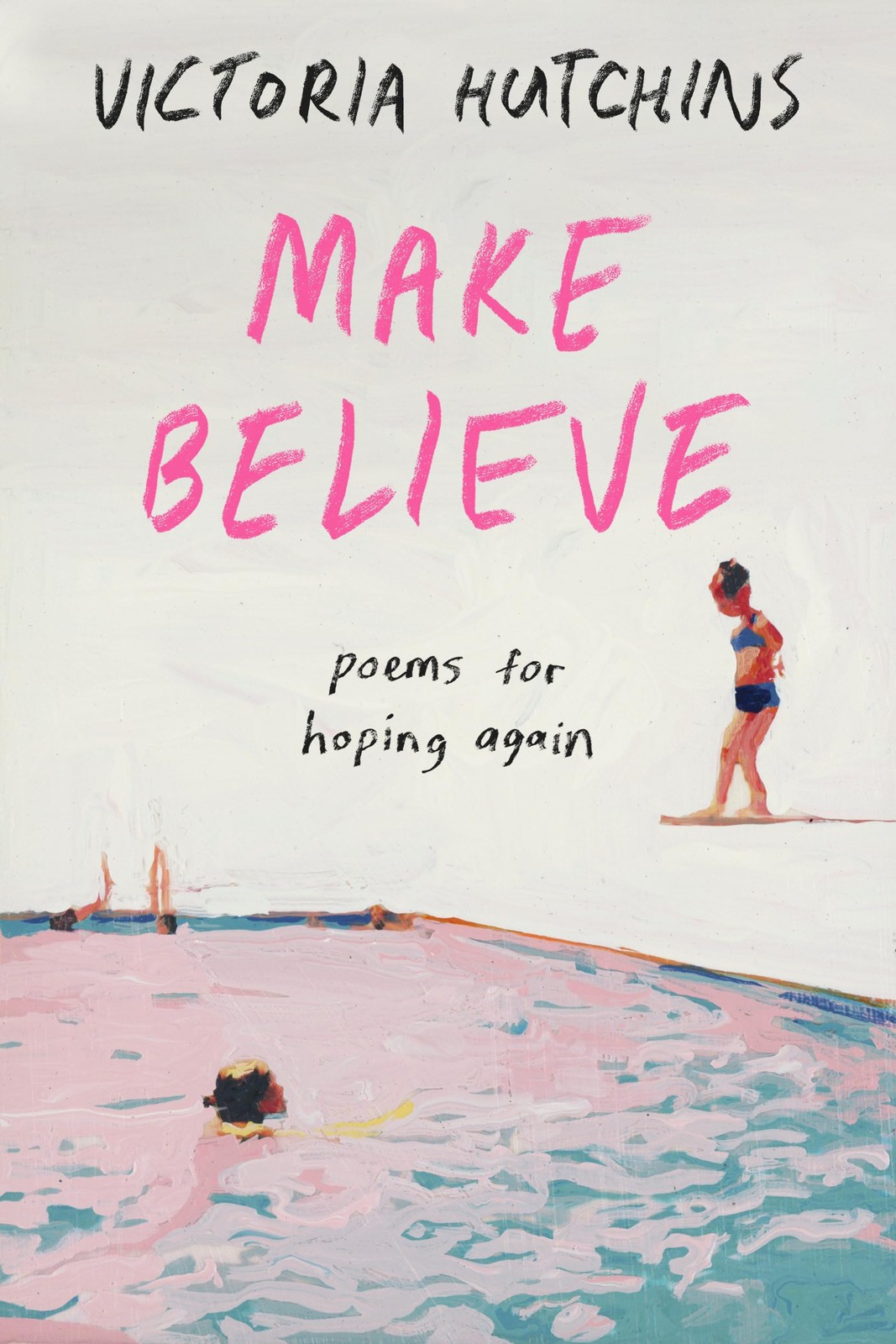 Make Believe: Poems for Hoping Again, Hutchins, Hutchins, 9780593735718 New*.