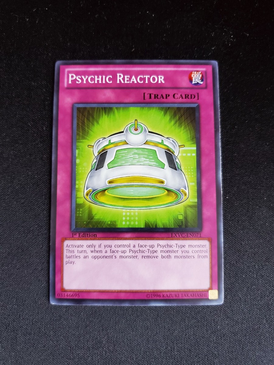 yugioh reactor cards Psychic Reactor - Yu-Gi-Oh! TCG Extreme Victory - 1st Ed - EXVC-EN071