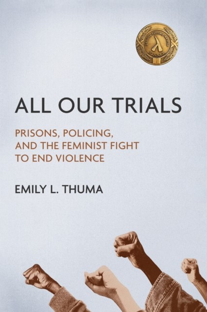All Our Trials by Emily L Thuma PAPERBACK 9780252084126