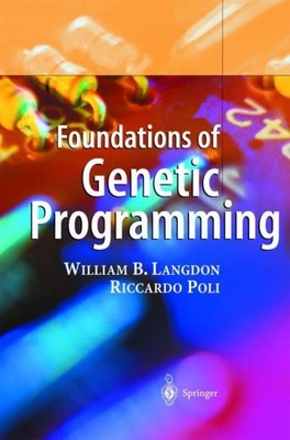 Foundations of Genetic Programming Riccardo Poli