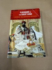 Flashman in the Great Game George MacDonald Fraser 1979 Adventure Novel