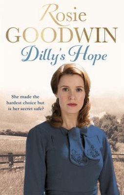 Dilly's Hope : The Powerful Conclusion to the Much-Loved Trilogy