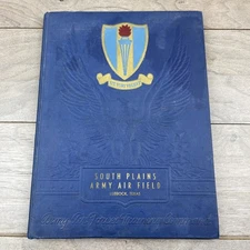 South Plains Army Air Field 1943 Air Force Training Yearbook Class of 43F/G WWII