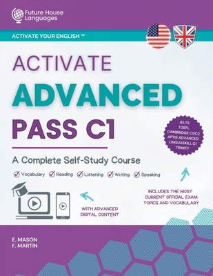Activate Advanced C1 A Complete Self-Study Course by E Mason (Paperback Book)