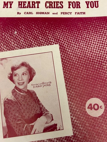 My Heart Cries For You Sheet Music By Carl Sigman Percy Faith 1940s Dinah Shore - Picture 5 of 8