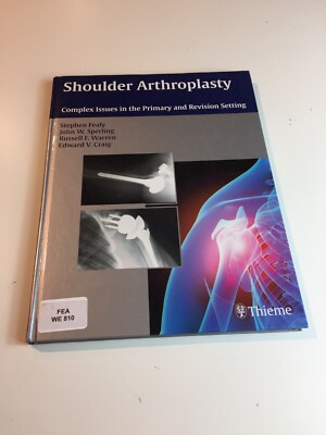 Shoulder Arthroplasty Complex Issues in the Primary and Revision Setting