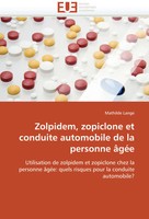 Mathilde Lange | Zolpidem, Zopiclone Et Conduite Automobile De La Personne âGéE
