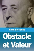 Obstacle Et Valeur René Le Senne Taschenbuch FranzöSisch 2024 Prodinnova