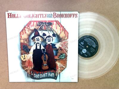 Holly Golightly And The Brokeoffs - Dirt Don't Hurt UK LP 2008 '
