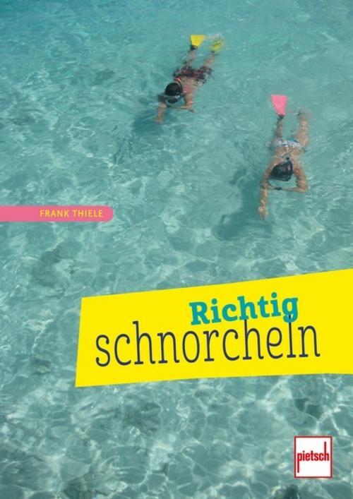 Thumbnail - Richtig Schnorcheln Frank Thiele