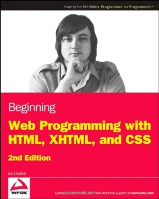 Beginnende Webprogrammierung mit HTML, XHTML und CSS (Wrox-Programm