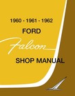 1960 1961 1962 Ford Falcon Shop Manual