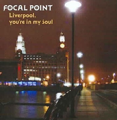 Liverpool You're in My Soul - Point Focal Compact Disc