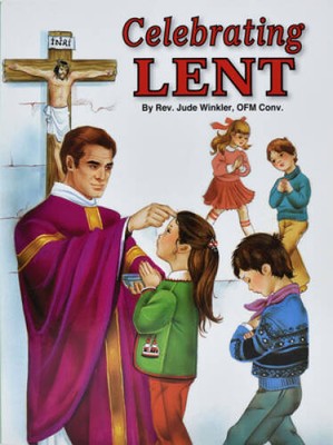 Celebrating Lent , 10-Count (St. Joseph Picture Book) - Paperback - VERY GOOD