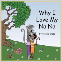 Why I Love My Nana Teresia Cross Taschenbuch Kartoniert / Broschiert Englisch