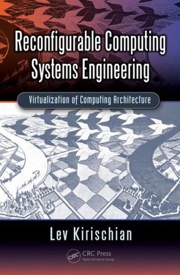 Reconfigurable Computing Systems Engineering: Virtualization...