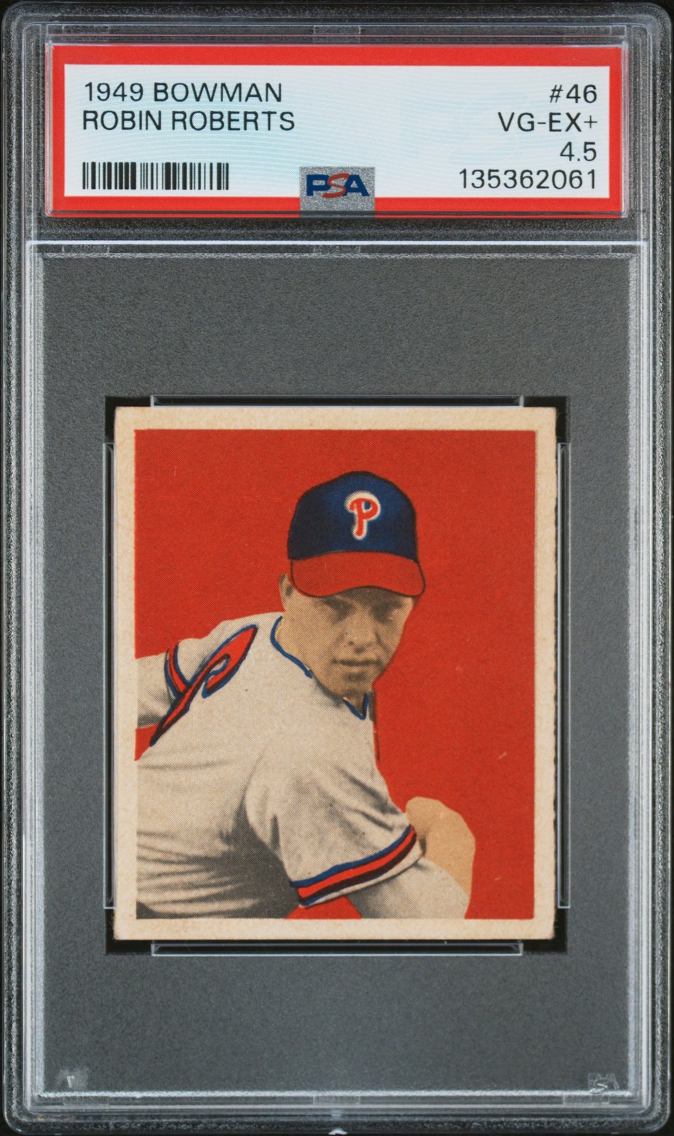 1949 BOWMAN #46 ROBIN ROBERTS PSA 4.5