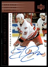 2002-03 UD Premier Collection Signatures Bronze Erik Cole Auto Carolina