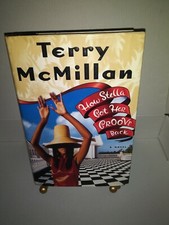 How Stella Got Her Groove Back by Terry McMillan (1996, Hardcover) FIRST EDITION