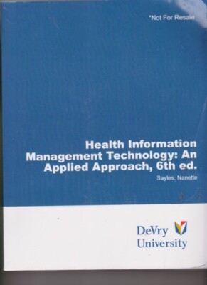 Health Information Management Technology: An Applied Approach, 6th Ed ...