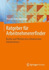Ratgeber für Arbeitnehmererfinder Thomas Hei...