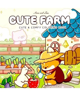 Cute Farm: Coloring Book for Adults and Teens Featuring Super Cute Animal Charac