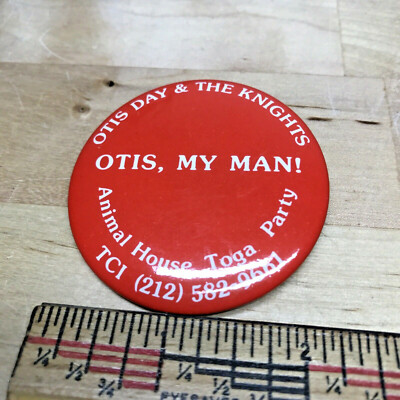 Otis Day & The Knights, My Man! Pinback Button, band from Animal House Movie VTG
