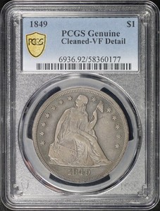 1849 Seated Liberty Dollar PCGS VF Details Cleaned