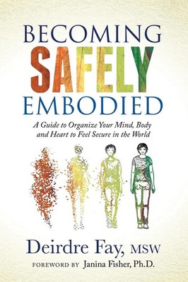 Msw Fay | Becoming Safely Embodied | Taschenbuch | Englisch (2021)