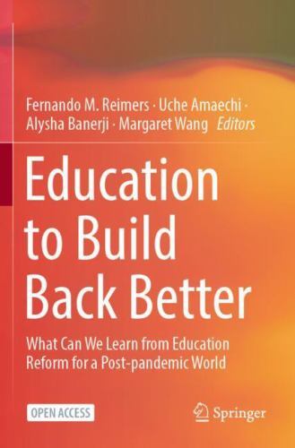 Education to Build Back Better : What Can We Learn from Education Reform for ...