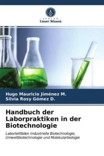 Thumbnail - Handbuch Der Laborpraktiken In Der Biotechnologie Laborleitfäden