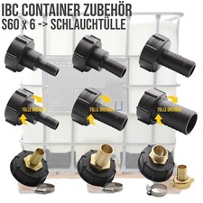 IBC Container Adapter Zubehör Schlauch Anschluss Tülle Stutzen S60 x 6