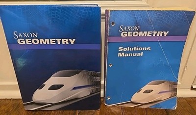 Saxon Geometry Student Text And Solutions Manual 2009 Edition