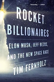Rocket Billionaires: Elon Musk, Jeff Bezos, and the New ... | Buch | Zustand gut