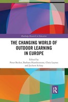 The Changing World Of Outdoor Learning In Europe | Peter Becker (U. A.) | Buch