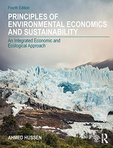 Principles of Environmental Economics and Sustainability by Ahmed Hussen - Image 6