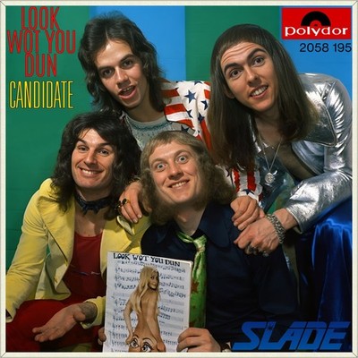 7'' SLADE Look Wot You Dun / Candidate POLYDOR Glam-Rock Germany 1972 like NEW!