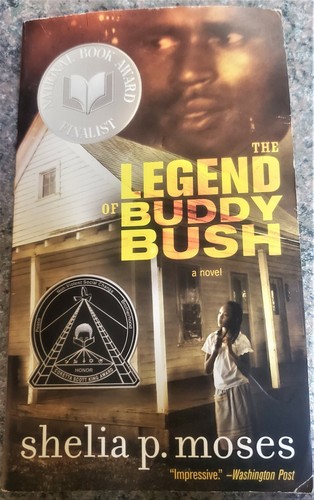 The Legend Of Buddy Bush By Shelia P Moses Paperback 9781416907169 EBay