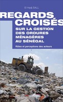 Regards CroiséS Sur La Gestion Des Ordures MéNagèRes Au SéNéGal El Hadj Sall