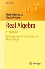 Real Algebra Manfred Knebusch