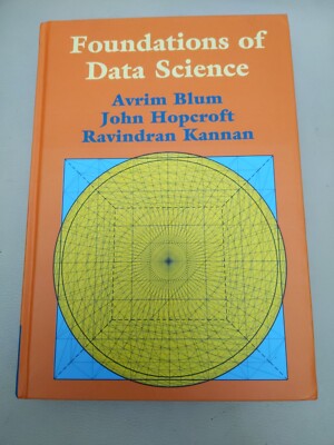Grundlagen der Data Science von Ravindran Kannan, John Hopcroft, Avrim Blum...