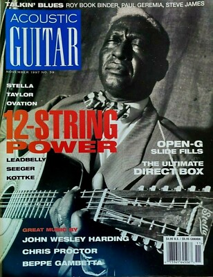 Acoustic Guitar Magazine November 1997 Leadbelly Seeger Kottke 12 String Power