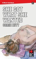 She Got What She Wanted Orrie Hitt Taschenbuch Black Gat Books Englisch 2016