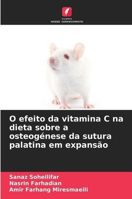 O efeito da vitamina C na dieta sobre a osteogénese da sutura palatina em expans