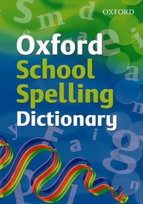 Oxford Dictionaries | Oxford School Spelling Dictionary | Taschenbuch | Englisch